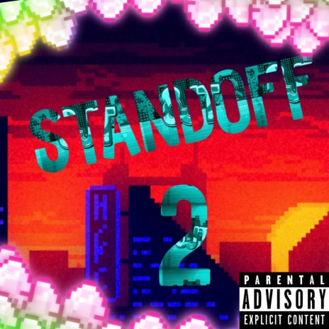 Standoff 2 ft. Щи Кен Дэнс | Boomplay Music