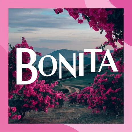 BONITA ft. JL | Boomplay Music