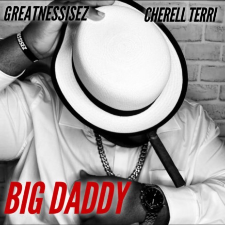 Big Daddy (feat. Cherell Terri)
