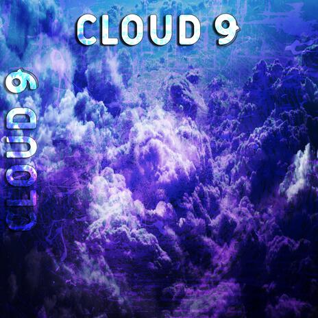 Cloud 9 | Boomplay Music