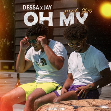 Oh My ft. Jay & Jh16 | Boomplay Music