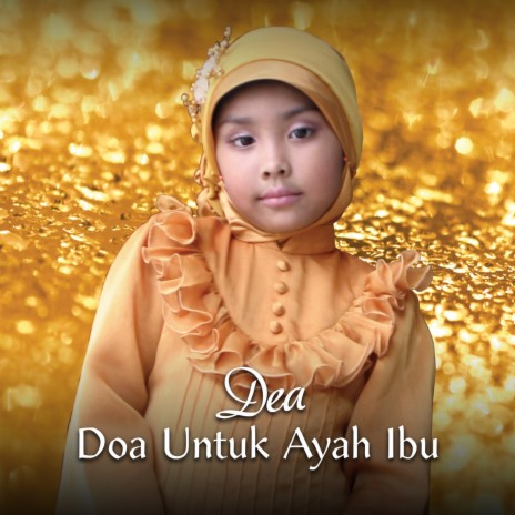 Doa Untuk Ayah Ibu | Boomplay Music