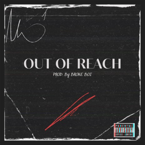 Out Of Reach | Boomplay Music