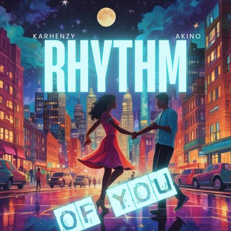 Rhythm Of You