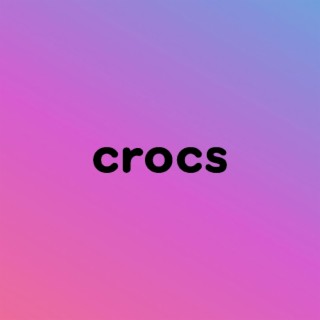 Crocs ft. Lil Bush & DJ CJ lyrics | Boomplay Music