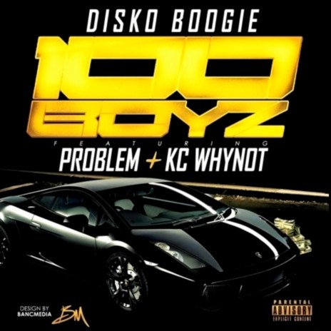 100 Boyz ft. Problem | Boomplay Music