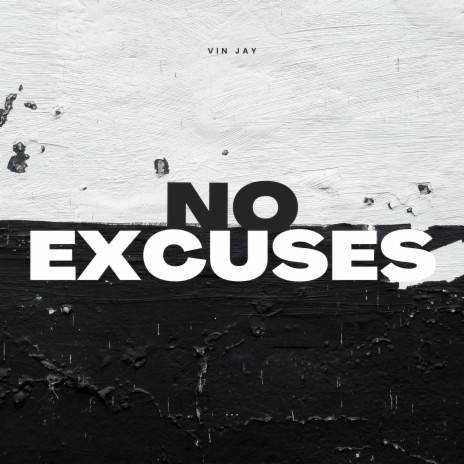 No Excuses | Boomplay Music
