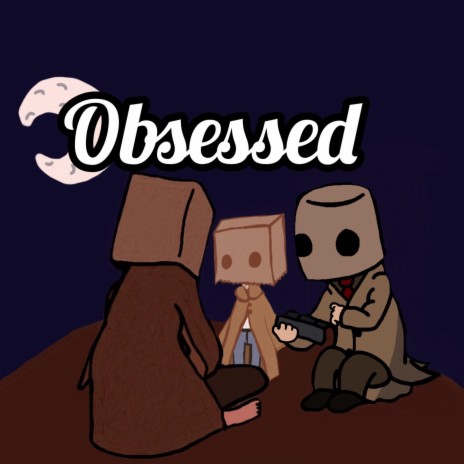 Obsessed | Boomplay Music