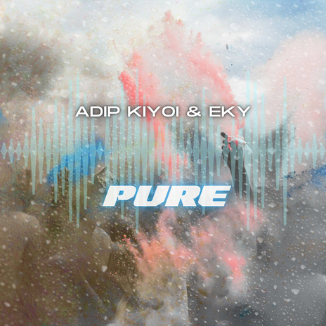 Pure ft. Eky | Boomplay Music