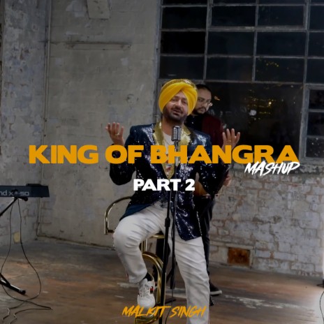 King of Bhangra (Mashup), Pt. 2 ft. Ricki Dhindsa | Boomplay Music