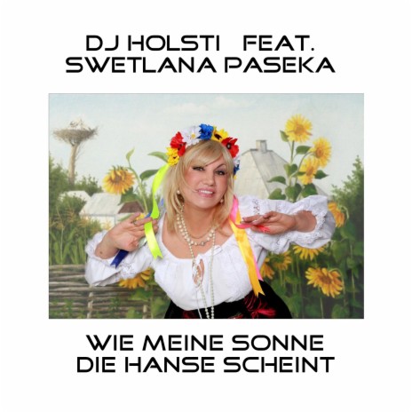 Wie meine Sonne die Hanse scheint ft. Swetlana Paseka | Boomplay Music