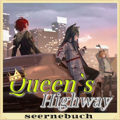 Queen's Highway | Boomplay Music