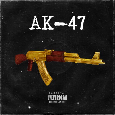 Ak-47 | Boomplay Music