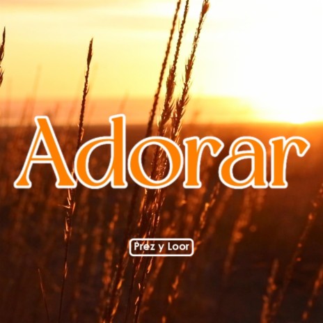 Adorar