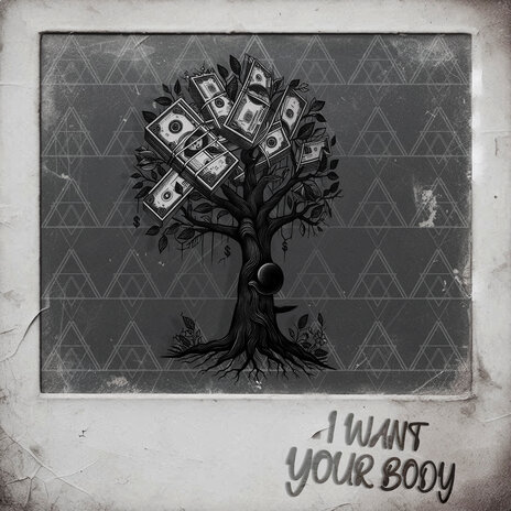 I Want Your Body | Boomplay Music