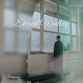 Eternal Waiting