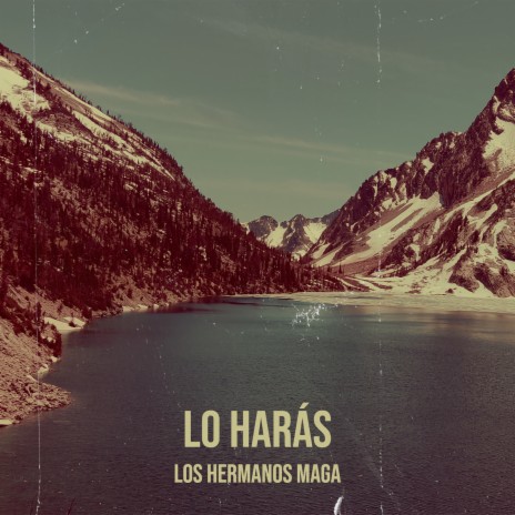 Lo Harás | Boomplay Music