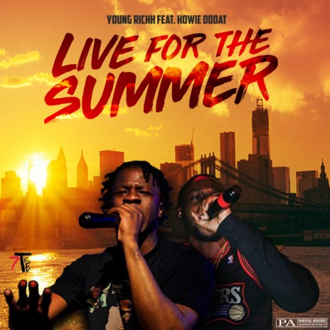 Live for the Summer ft. Howie DoDat | Boomplay Music