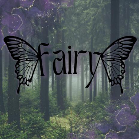 Fairy | Boomplay Music