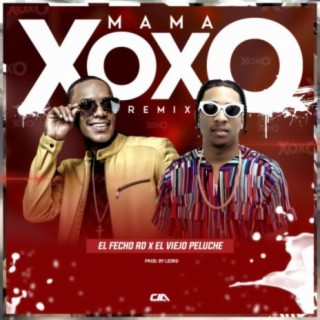 Xoxo (feat. El Fecho RD) [Remix]