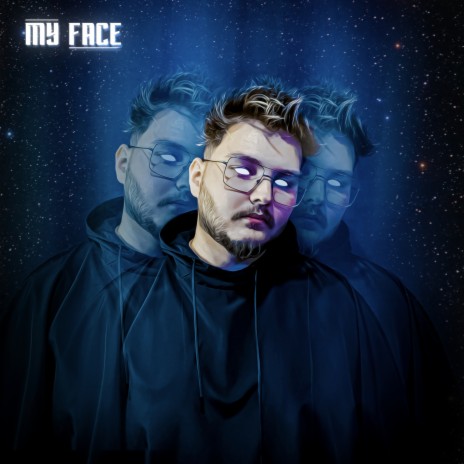 My Face | Boomplay Music