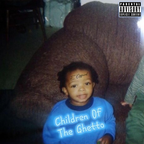Children Of The Ghetto | Boomplay Music
