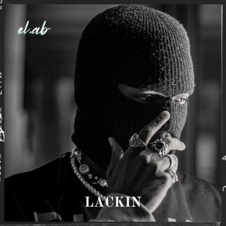Lackin | Boomplay Music
