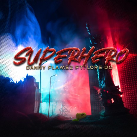Superhero ft. Lore-Do | Boomplay Music