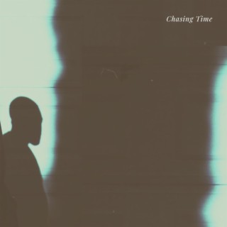 Chasing Time