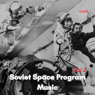 Soviet Space Program Music Vol 2