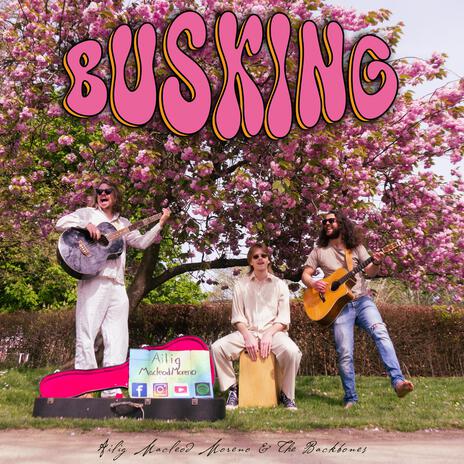 Busking ft. The Backbones | Boomplay Music