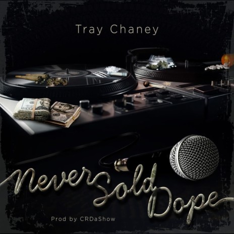 Never Sold Dope | Boomplay Music