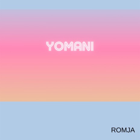 Yomani | Boomplay Music