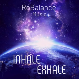 INHALE EXHALE (Long Version)