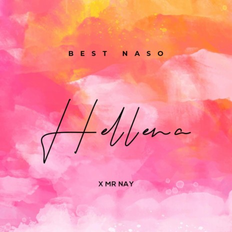 Hellena (feat. nay wa mitego) | Boomplay Music