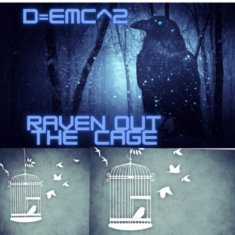 RAVEN OUT THE CAGE