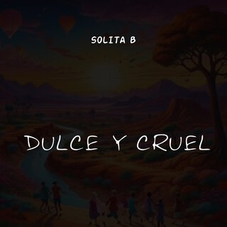 Dulce y Cruel