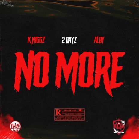 No More ft. K Niggz & ALBY | Boomplay Music