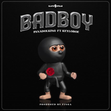 Bad Boy ft. Keyloboe