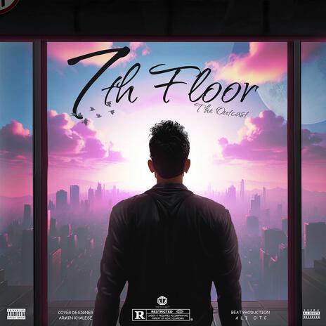 7th Floor | Boomplay Music