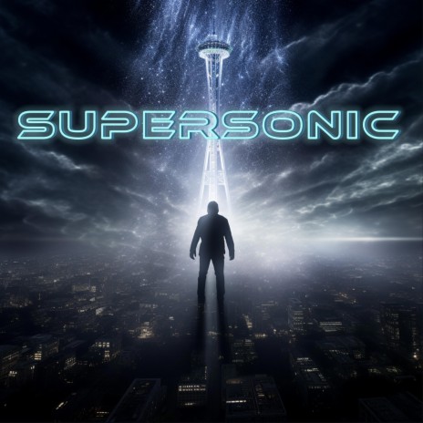 SUPERSONIC | Boomplay Music