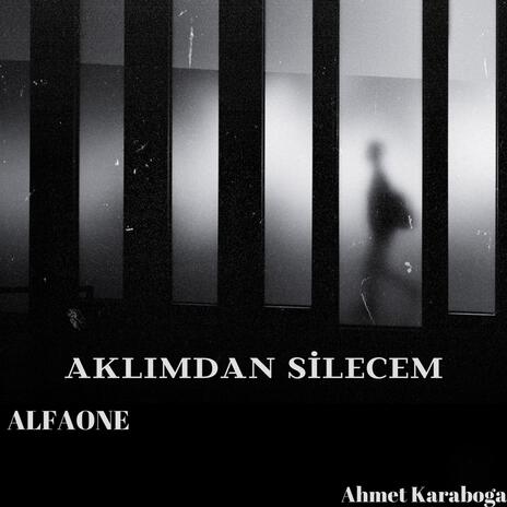 Aklımdan Silecem | Boomplay Music