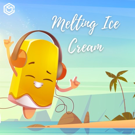 Melting Ice Cream | Boomplay Music