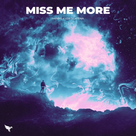 Miss Me More ft. Lexi Scatena | Boomplay Music