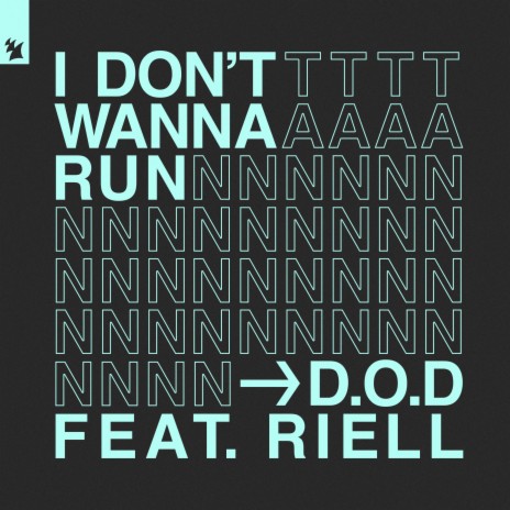 I Don't Wanna Run ft. RIELL | Boomplay Music