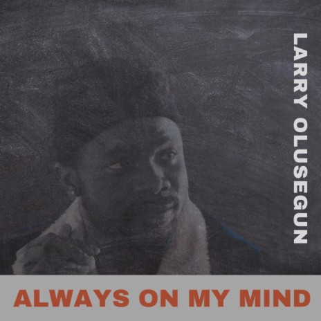 Always On My Mind | Boomplay Music