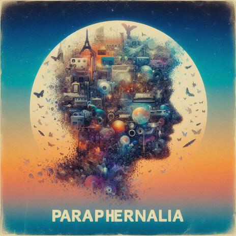 Paraphernalia | Boomplay Music