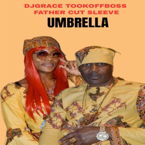 Umbrella ft. FATHER CUT SLEEVE | Boomplay Music