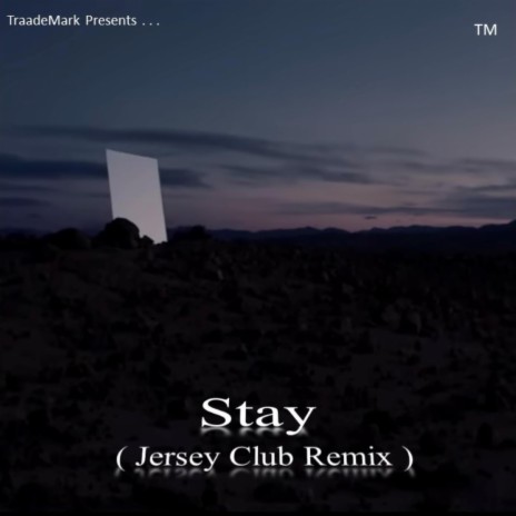 Stay (Jersey Club Remix) | Boomplay Music