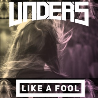 Like a Fool lyrics | Boomplay Music